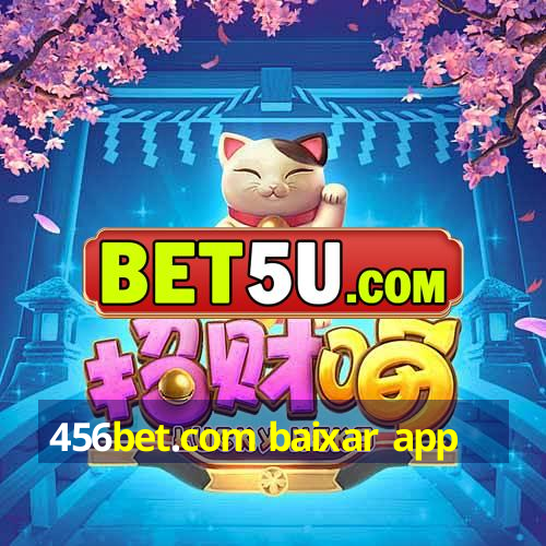 456bet.com baixar app